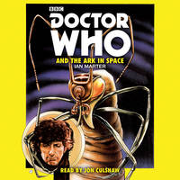 Ian Marter - Doctor Who and the Ark in Space: A 4th Doctor Novelisation - 9781785291630 - V9781785291630