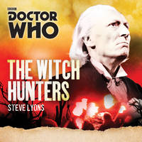 Steve Lyons - Doctor Who: The Witch Hunters: A 1st Doctor novel - 9781785292330 - V9781785292330