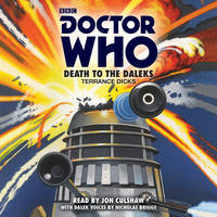 Terrance Dicks - Doctor Who: Death to the Daleks: A 3rd Doctor Novelisation - 9781785292552 - V9781785292552