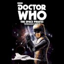 Terrance Dicks - Doctor Who: The Space Pirates: 2nd Doctor Novelisation - 9781785293238 - V9781785293238