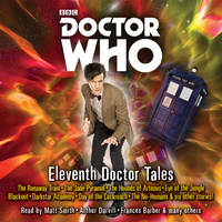 Oli Smith - Doctor Who: Eleventh Doctor Tales: Eleventh Doctor Audio Originals - 9781785294280 - V9781785294280