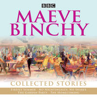 Maeve Binchy - Maeve Binchy: Collected Stories: Collected BBC Radio adaptations - 9781785296253 - V9781785296253