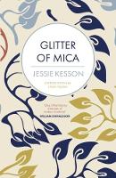 Jessie Kesson - Glitter of Mica - 9781785300523 - V9781785300523