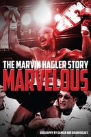 Brian Hughes - Marvelous: The Marvin Hagler Story - 9781785311451 - V9781785311451