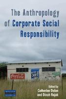 Catherine Dolan (Ed.) - The Anthropology of Corporate Social Responsibility - 9781785330711 - V9781785330711