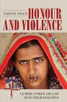 Nafisa Shah - Honour and Violence: Gender, Power and Law in Southern Pakistan - 9781785333651 - V9781785333651