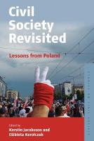 Kerstin Jacobsson (Ed.) - Civil Society Revisited: Lessons from Poland - 9781785335518 - V9781785335518