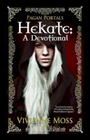 Vivienne Moss - Pagan Portals – Hekate – A Devotional - 9781785351617 - V9781785351617