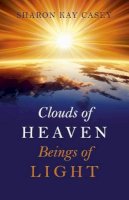 Sharon Casey - Clouds of Heaven, Beings of Light - 9781785351693 - V9781785351693