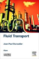 Duroudier, Jean-Paul - Fluid Transport: Pipes - 9781785481840 - V9781785481840