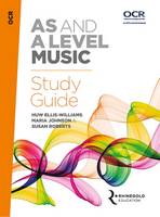 Huw Ellis-Williams - OCR AS and A Level Music Study Guide - 9781785581625 - V9781785581625
