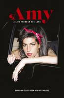 Matt Trollope - Amy Winehouse: A Life Through the Lens - 9781785582011 - V9781785582011