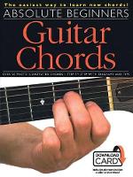 Hal Leonard Publishing Corporation - Absolute Beginners: Guitar Chords (Book/Download Card) - 9781785584688 - V9781785584688