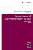 Mathieu Deflem - Terrorism and Counterterrorism Today - 9781785601910 - V9781785601910