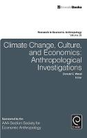Dk - Climate Change, Culture, and Economics: Anthropological Investigations - 9781785603617 - V9781785603617