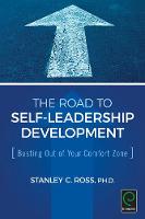 Stanley C. Ross - The Road to Self-Leadership Development: Busting Out of Your Comfort Zone - 9781785607035 - V9781785607035