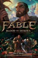 Jim C. Hines - Fable: Blood of Heroes - 9781785650161 - V9781785650161