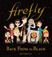 Joey Spiotto - Firefly: Back From the Black - 9781785653759 - V9781785653759