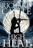 Richard Castle - High Heat - 9781785654701 - 9781785654701