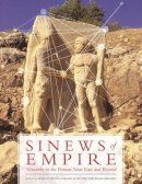 Eivind Heldaas Selan - Sinews of Empire: Networks in the Roman Near East and Beyond - 9781785705960 - V9781785705960