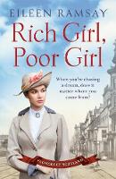 Eileen Ramsay - Rich Girl, Poor Girl: A heartbreaking saga of two women who fight for what they deserve - 9781785762222 - KSG0019704