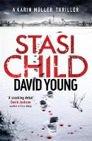 David Young - Stasi Child: A Chilling Cold War Thriller - 9781785770067 - V9781785770067