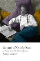 Adrian Mourby - Rooms of One's Own: 50 Places That Made Literary History - 9781785781858 - V9781785781858