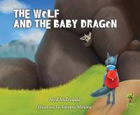Avril Mcdonald - The Wolf and the Baby Dragon - 9781785830211 - V9781785830211