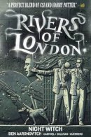 Ben Aaronovitch - Rivers of London Volume 2: Night Witch - 9781785852930 - V9781785852930