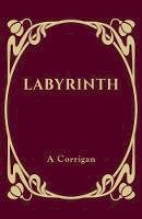 A. Corrigan - Labyrinth: One classic film, fifty-five sonnets - 9781785898990 - V9781785898990