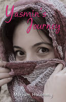 Miriam Halahmy - Yasmin´s Journey - 9781785912566 - V9781785912566