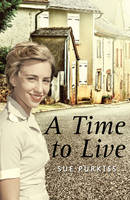 Sue Purkiss - A Time to Live - 9781785912580 - V9781785912580