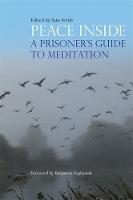  - Peace Inside: A Prisoner's Guide to Meditation - 9781785922350 - V9781785922350