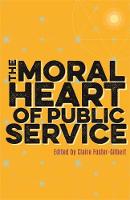  - The Moral Heart of Public Service - 9781785922558 - V9781785922558