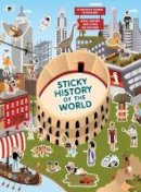 Caroline Selmes - Sticky History of the World - 9781786270375 - V9781786270375