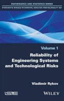 Vladimir Rykov - Reliability of Engineering Systems and Technological Risk - 9781786300010 - V9781786300010