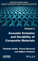 Nathalie Godin - Acoustic Emission and Durability of Composite Materials - 9781786300195 - V9781786300195