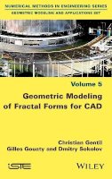 Christian Gentil - Geometric Modeling of Fractal Forms for Cad - 9781786300409 - V9781786300409