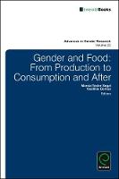 Marcia Texler Segal (Ed.) - Gender and Food: From Production to Consumption and After - 9781786350541 - V9781786350541