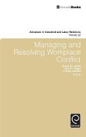 David Lewin (Ed.) - Managing and Resolving Workplace Conflict - 9781786350602 - V9781786350602