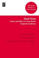 Miguel M. Torres (Ed.) - Dead Firms: Causes and Effects of Cross-Border Corporate Insolvency - 9781786353146 - V9781786353146