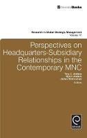 Hardback - Perspectives on Headquarters-Subsidiary Relationships in the Contemporary MNC - 9781786353702 - V9781786353702