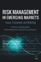 Hardback - Risk Management in Emerging Markets: Issues, Framework, and Modeling - 9781786354525 - V9781786354525