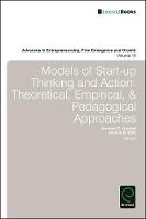 Dk - Models of Start-up Thinking and Action: Theoretical, Empirical, and Pedagogical Approaches - 9781786354860 - V9781786354860