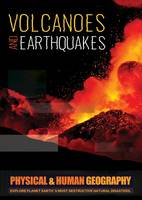Brundle, Jo - Volcanoes & Earthquakes (Physical & Human Geography) - 9781786371034 - V9781786371034