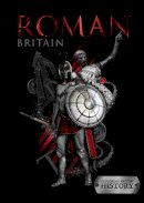 Harrison,Susan - Roman Britain (Exploring British History) - 9781786371652 - 9781786371652