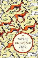 Anderson, Amber - The Little Book of Colouring: On Safari - 9781786480767 - V9781786480767