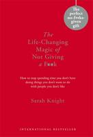 Sarah Knight - The Life-Changing Magic of Not Giving a F**k: Gift Edition - 9781786481887 - V9781786481887