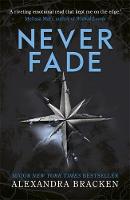 Alexandra Bracken - A Darkest Minds Novel: Never Fade: Book 2 - 9781786540225 - V9781786540225