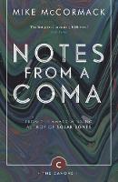 McCormack, Mike - Notes from a Coma (Canons) - 9781786891419 - 9781786891419